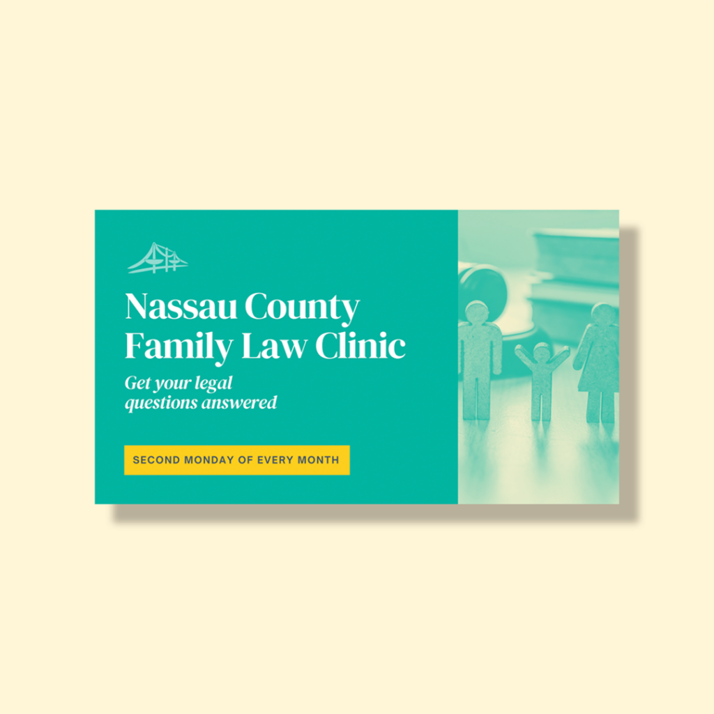 A social media promotional graphic for Nassau County Family Law Clinic, using the bridge logo and teal color scheme with an image of family figurines.